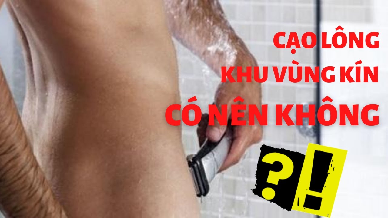 Tẩy lông vùng kín: Giải pháp hiệu quả và an toàn cho vẻ đẹp tự tin