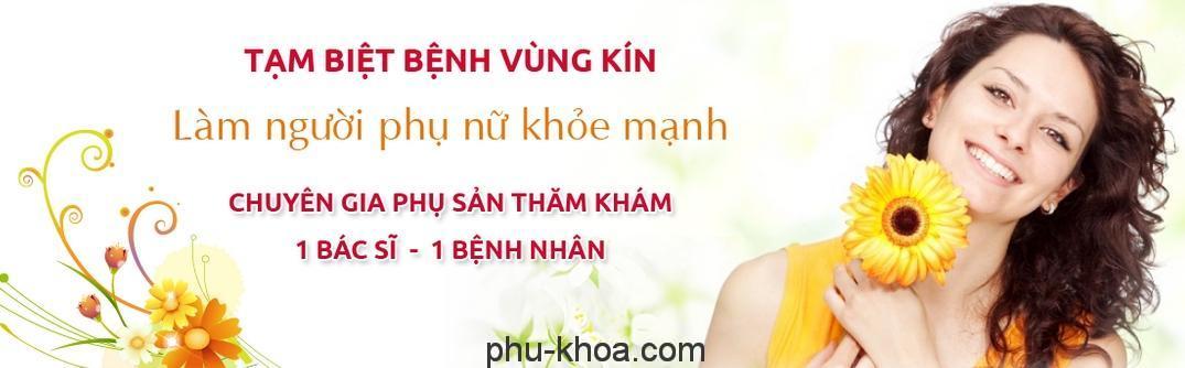 Khám phụ khoa toàn diện chuyên nghiệp - Điều trị bệnh phụ khoa hiệu quả